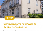 Concluída a época das Provas de Habilitação Profissional