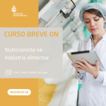 Curso Breve ON: Nutricionista na indústria alimentar