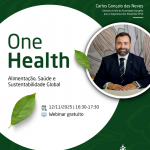 Webinar 'One Health: Alimentação, Saúde e Sustentabilidade Global'