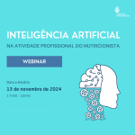 Webinar Inteligência artificial na atividade profissional do nutricionista