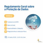 Webinar Regulamento Geral sobre a Proteção de Dados (RGPD)