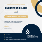 Encontros de ACR (16) - Conhecimentos Avançados - “Abordagens de melhoria contínua na gestão de serviços de alimentação”