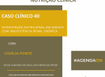 Caso clínico 39: Abordagem Nutricional em doente com Ascite Quilosa e doente com Quilotorax