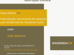 Abertas as inscrições para o Caso Clínico 03: Intervenção nutricional em doente com Síndrome do Intestino Curto