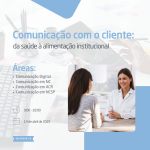 Curso ON - Comunicação com o cliente: da saúde à alimentação institucional