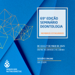 69ª Edição | Seminário de Deontologia para Membros Estagiários