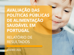 Avaliao das polticas pblicas de alimentao saudvel em Portugal | Relatrio de resultados