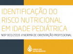 Publicação da NOP 001/2018 - Identificação do Risco Nutricional em Idade Pediátrica
