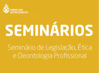 SEMINRIO | Legislao, tica e Deontologia Profissional Para Membros Efetivos  [FUNCHAL]