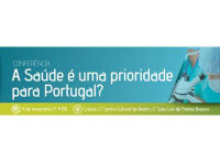 Conferncia |A  Sade  uma prioridade para Portugal? [LISBOA]