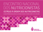 Encontro Nacional dos Nutricionistas -  Estgio  Ordem dos Nutricionistas